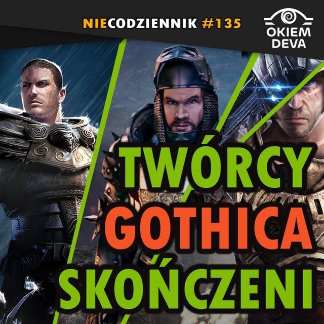 Twórcy Gothica SKOŃCZENI niecodziennik okiemdeva 135 by Okiem Deva