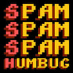 Spam Spam Spam Humbug image