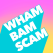 Wham Bam Scam's Show image