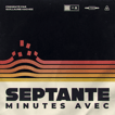 Septante Minutes Avec image