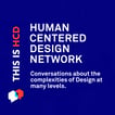 This is HCD - Human Centered Design Podcast image