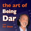 The Art of Being Dar - with Dar Dixon's Show image