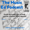 The Music Ed Podcast image