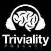 TRIVIALITY - A Trivia Game Show Podcast image