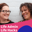 Life Admin Life Hacks image