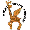 Mythic Giraffe Podcast image