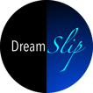 DreamSlip Weekly Podcasts image