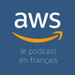 Le Podcast AWS en Français image