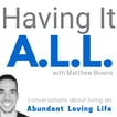 Having It ALL: Conversations about living an Abundant Loving Life image