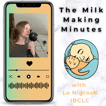 The Milk Making Minutes image