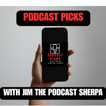 Podcast Picks with Jim the Podcast Sherpa image