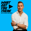 What Got You There with Sean DeLaney image