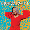 BRAND PARTY Podcast image