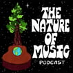 The Nature of Music Podcast image