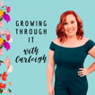Growing Through It With Carleigh image