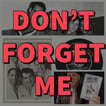 Don’t Forget Me image