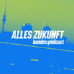 Alles Zukunft | bundes:podcast image