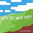 How Did I Miss This? image