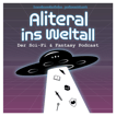 Leseschwäche präsentiert - Aliteral ins Weltall image