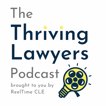 The Thriving Lawyers Podcast image