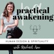 Practical Awakening - Human Design & Spirituality image