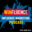 Winfluence - The Influence Marketing Podcast image