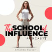 The School of Influence Podcast with Amanda Russell image