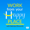 Work From Your Happy Place with Belinda Ellsworth image