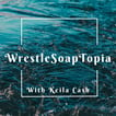 WrestleSoapTopia  image