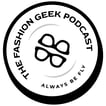 The Fashion Geek Podcast image
