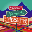 NEW - Nomads at the Intersections image