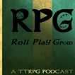 Roll Play Grow: A TTRPG Business Podcast image