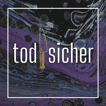 todsicher's Show image