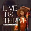 Live To Thrive podcast image