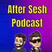 After Sesh Podcast image