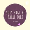 Sois Sage et Parle Fort image