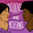 Resilience and Resistance Podcast image