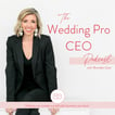 The Wedding Pro CEO Podcast image