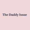 The Daddy Issue image