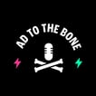 Ad To The Bone - The Digital Advertising, AdTech & Programmatic Advertising Podcast image