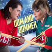 Dom and Dommer  image
