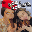 Dom and Dommer  image