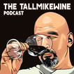 The TallMikeWine Podcast image
