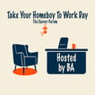 Take Your Homeboy To Work Day Podcast image