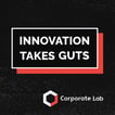 Innovation Takes Guts | Innovación Corporativa con Brais Comesaña image