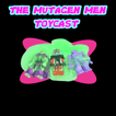 Mutagen Men Toycast image