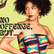 No Offence, But... image
