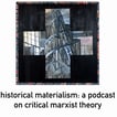 Historical Materialism Podcast image