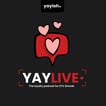 yaylive, the loyalty podcast for DTC brands image
