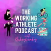 The Working Athlete Podcast image